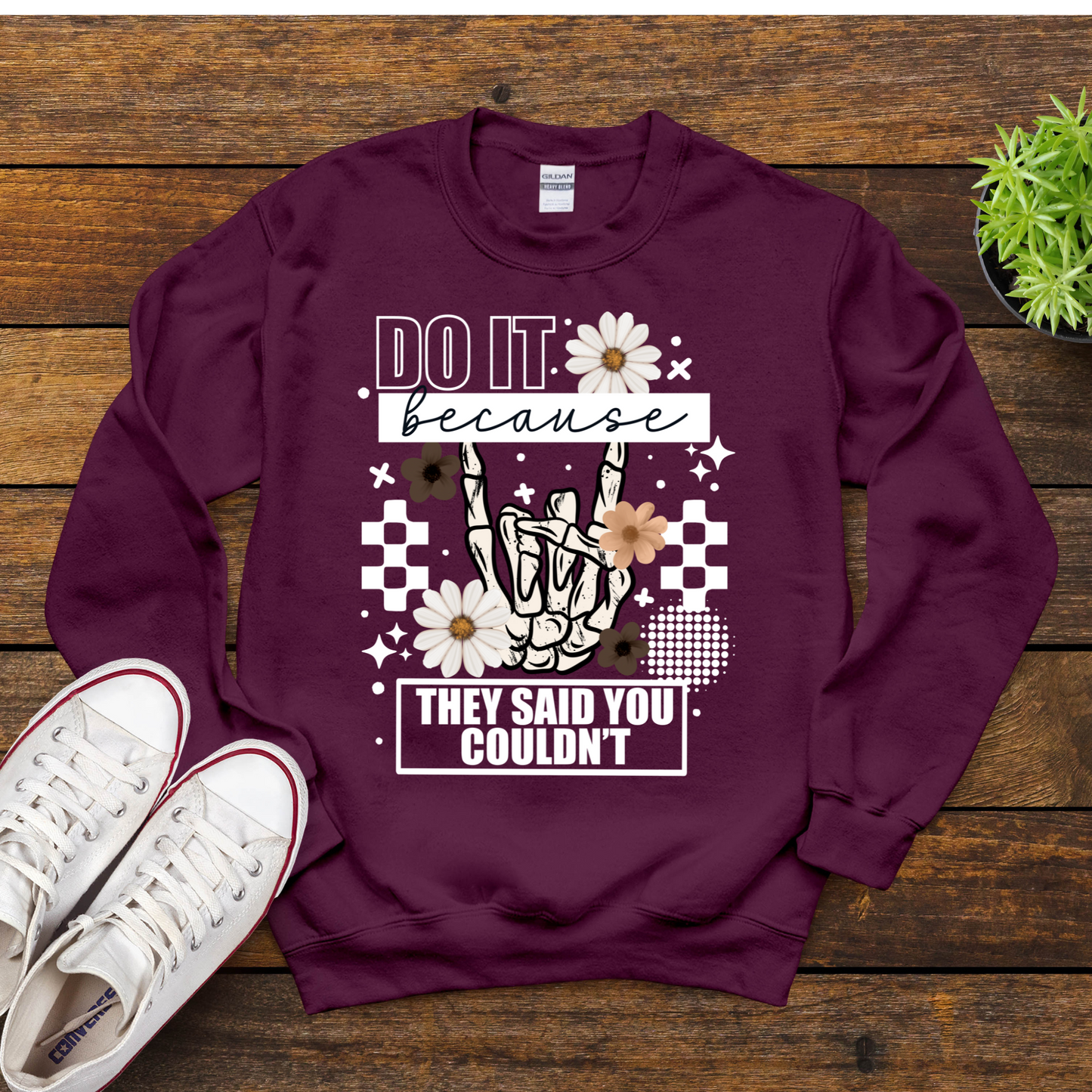 Do It Because - DTF Transfer