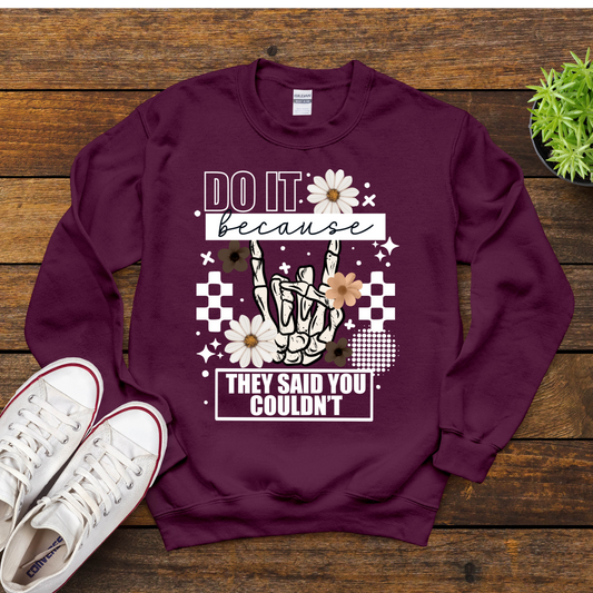 Do It Because - DTF Transfer