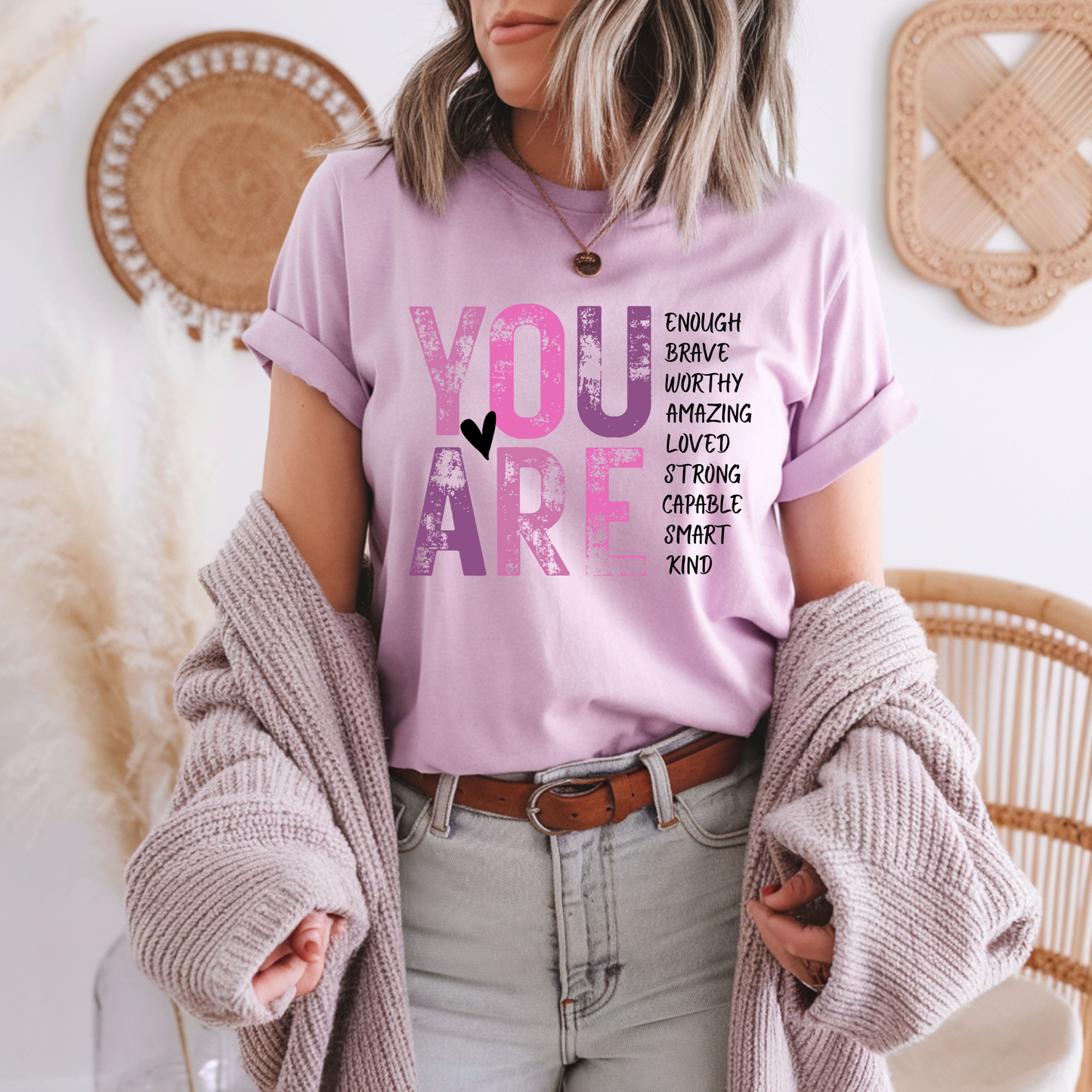 You Are - DTF Transfer