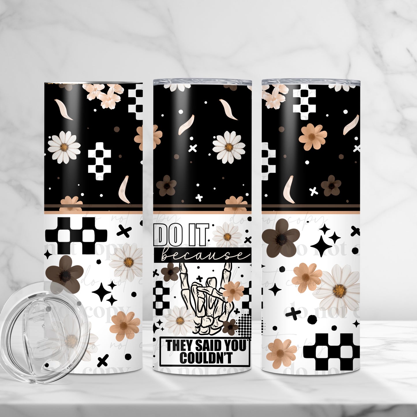 Do it Because Tumbler Sublimation Transfer