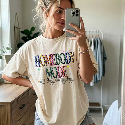 Homebody Mode