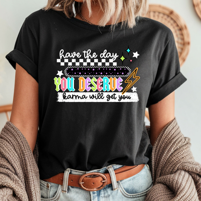 Day You Deserve