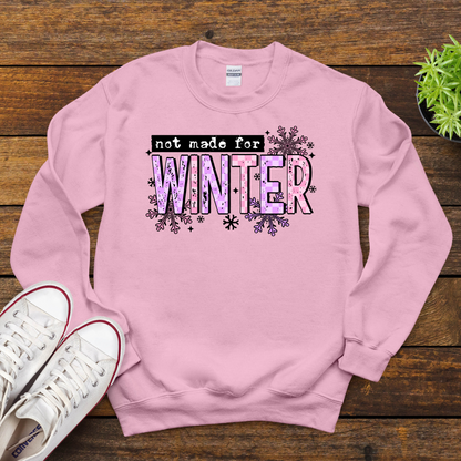 Not Made For Winter